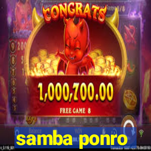 samba ponro